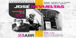 Invita IMCUDHE al conversatorio “José Revueltas: obra y pensamiento de un revolucionario”