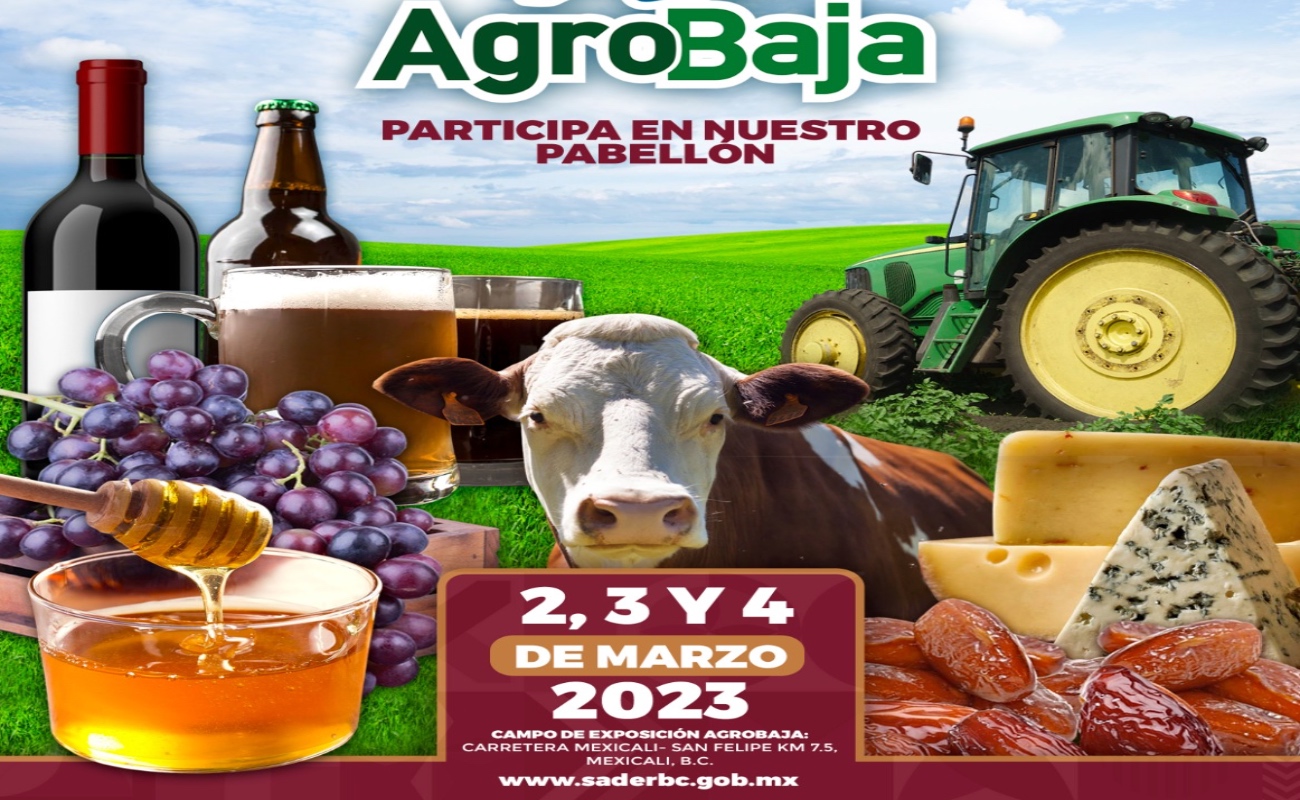 Invita Agricultura de BC a pequeños empresarios a exponer sus productos en Agrobaja 2023