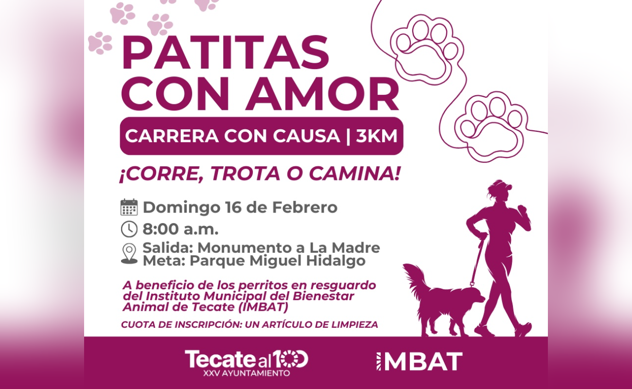 Invita Gobierno de Tecate a carrera con causa “Patitas con Amor”