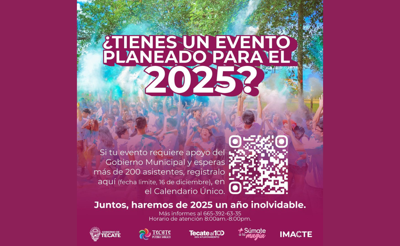 Invita Gobierno de Tecate a integrar el calendario único de eventos 2025