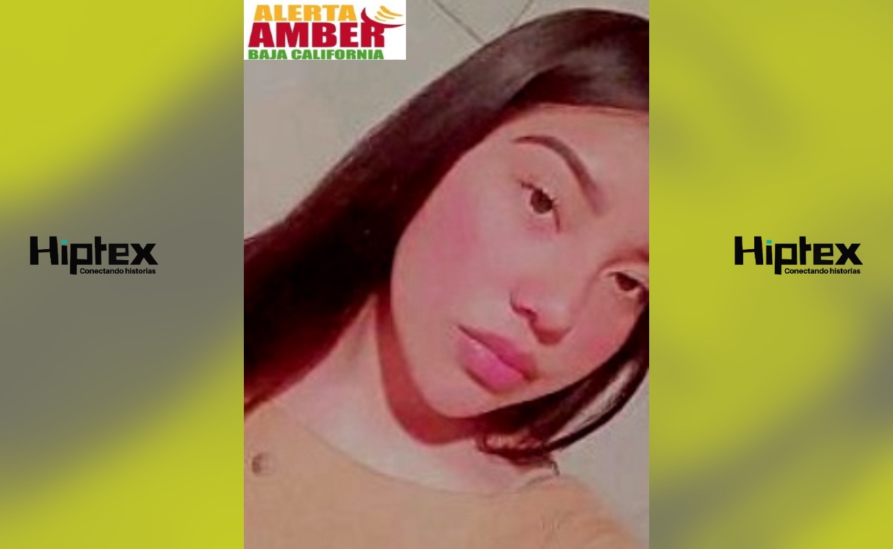 Activan Alerta Amber por quinceañera desaparecida en Tijuana