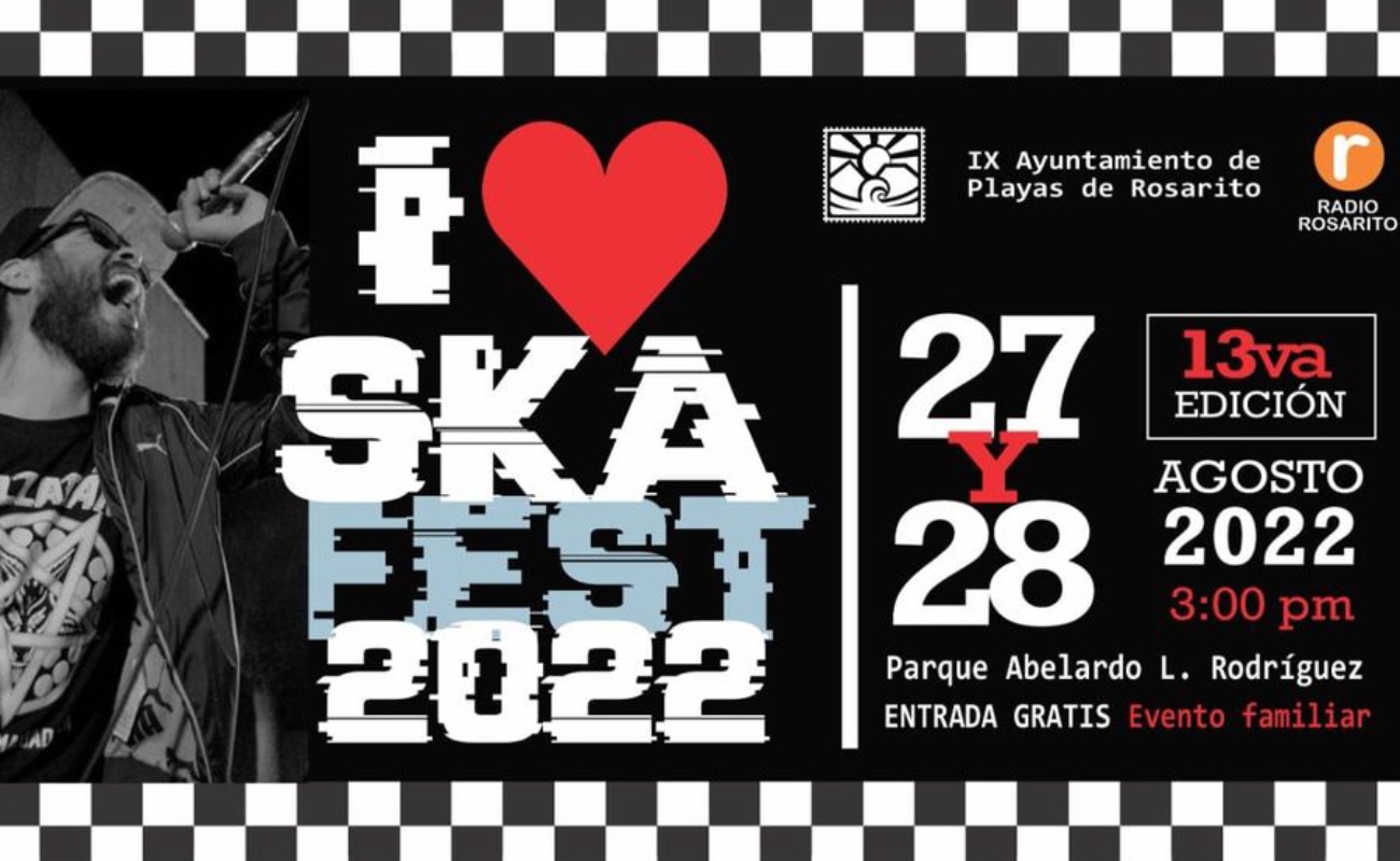 Presentarán “I Love Ska Fest Rosarito 2022” este fin de semana