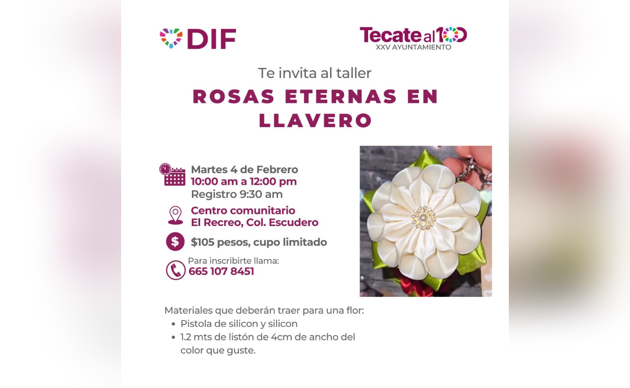 Invita DIF Tecate al Taller de Rosas Eternas en Llavero