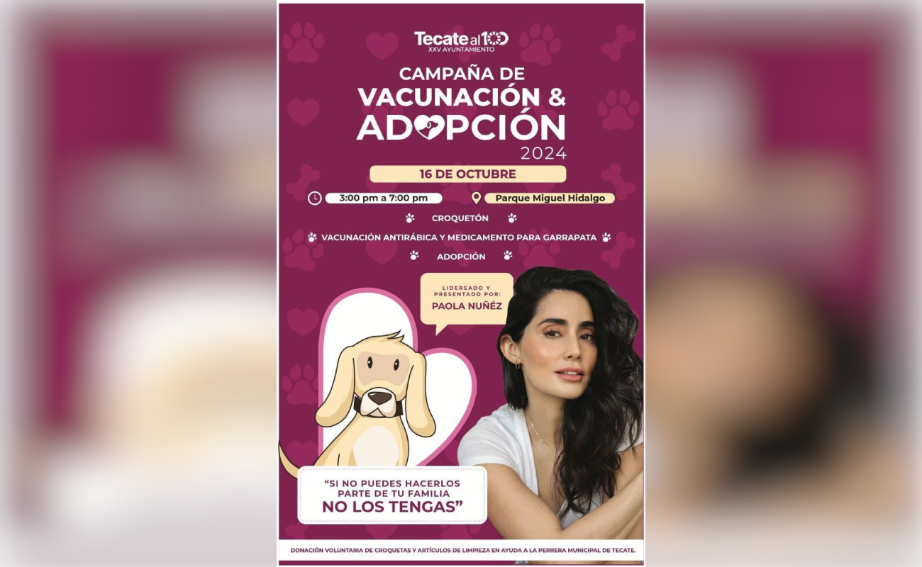 Invitan Paola Núñez y Román Cota a campaña de vacunación y adopción de mascotas