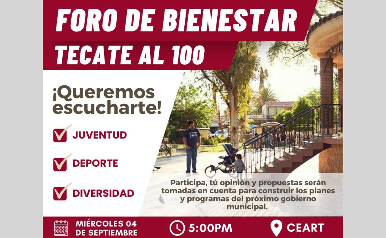 Invita Román Cota a Foro de Bienestar ¡Tecate al 100!