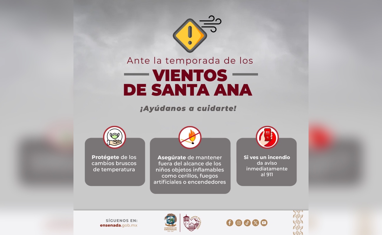 Promueve Protección Civil información preventiva sobre los Vientos Santa Ana