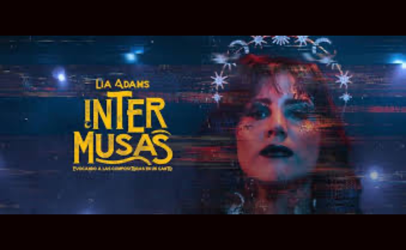 Evoca Lía Adams a las mujeres compositoras en su disco “Intermusas”