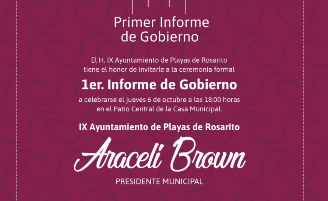 Invita Gobierno de Playas de Rosarito al Primer Informe de la alcaldesa Araceli Brown