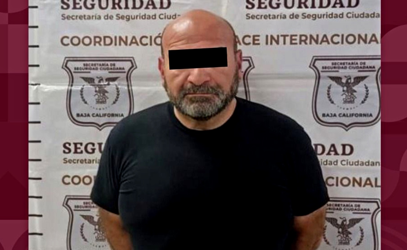 Detienen en Tijuana a traficante de droga buscado por Estados Unidos
