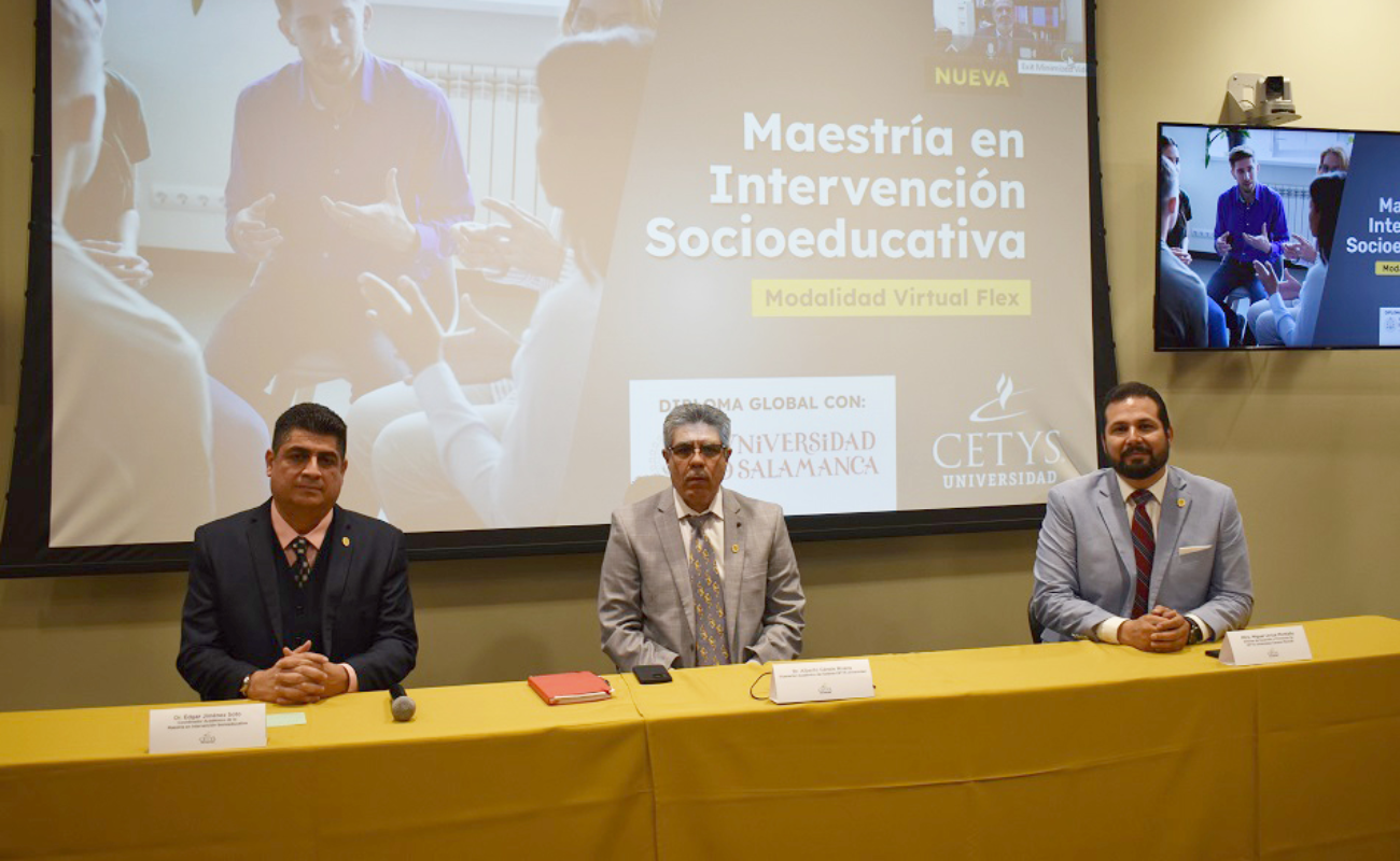 Anuncia CETYS nueva maestría en Intervención Socioeducativa