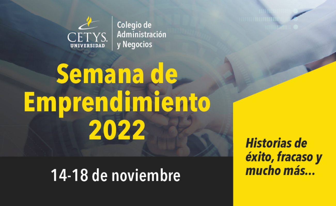 Celebrará CETYS Universidad la Semana del Emprendimiento 2022