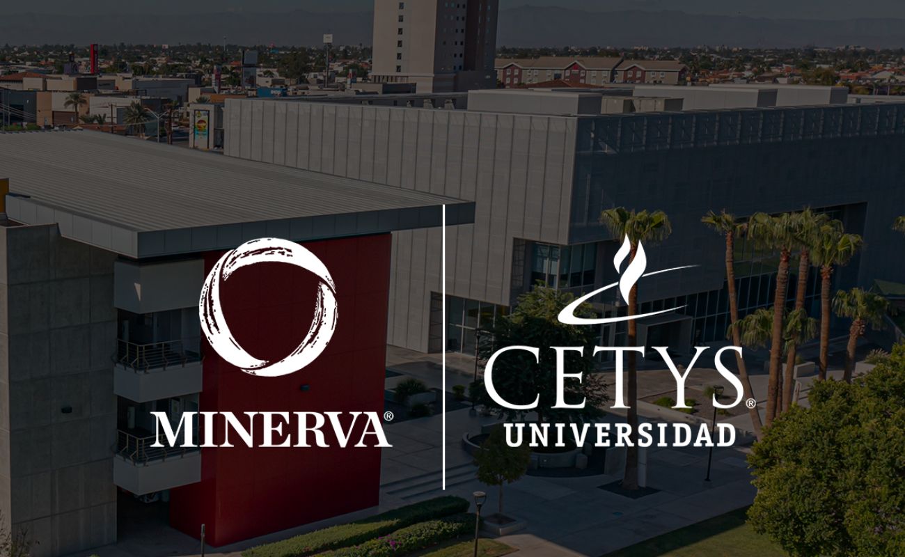 CETYS Universidad suma a Minerva Project para fortalecer su campo virtual