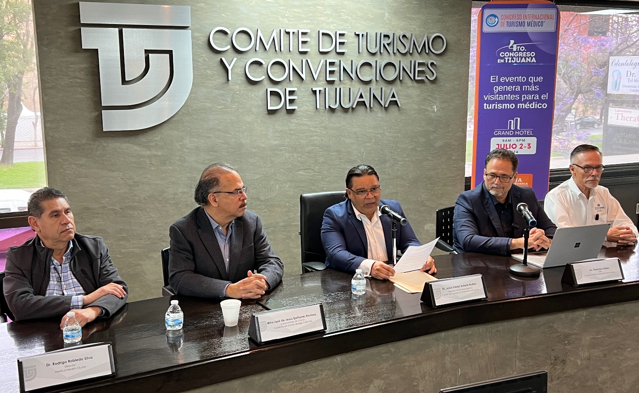 Reunirá Tijuana a expertos durante el “Cuarto Congreso Internacional de Turismo Médico”