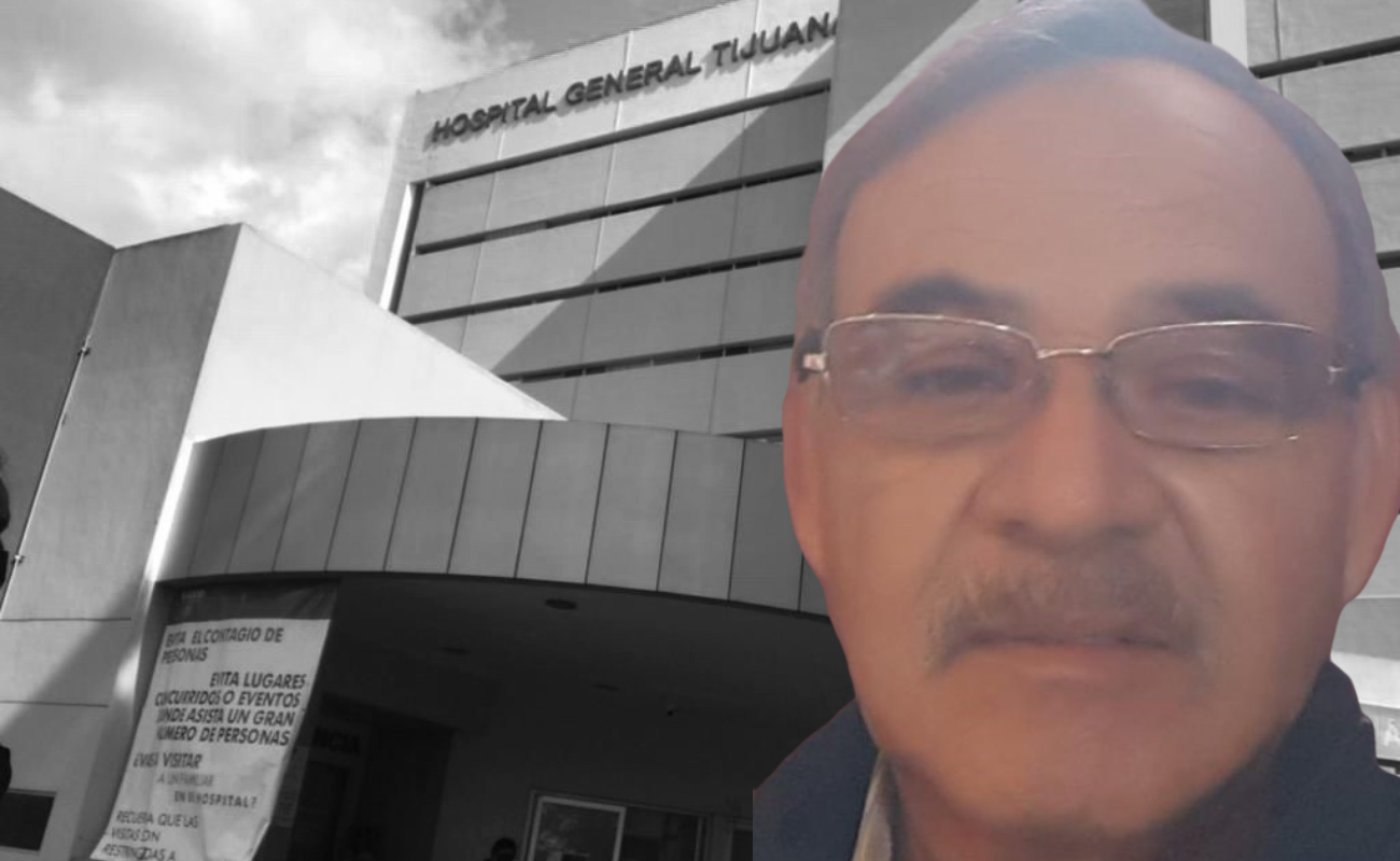 Sigue desaparecido hombre que era atendido en Urgencias del Hospital General de Tijuana