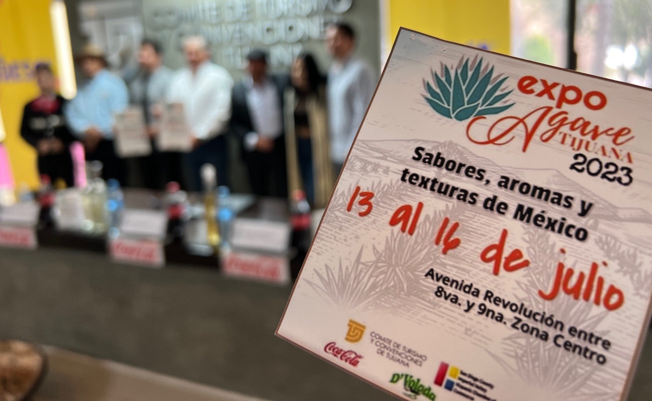 Anuncian 1era. edición de la Expo Agave Tijuana