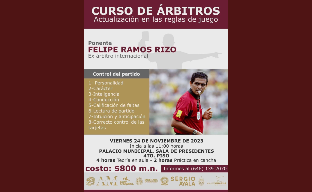 Invita Gobierno de Ensenada a Curso de Árbitros con Felipe Ramos Rizo