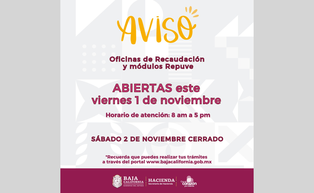 Oficinas de Recaudación de Rentas y Repuve permanecerán abiertas este viernes 1 de Noviembre