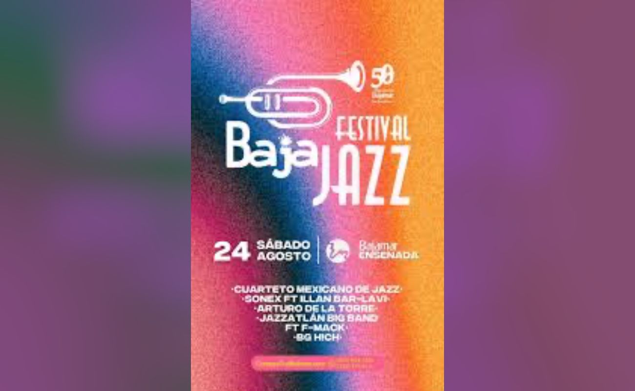 Realizará el primer “Baja Jazz Festival”