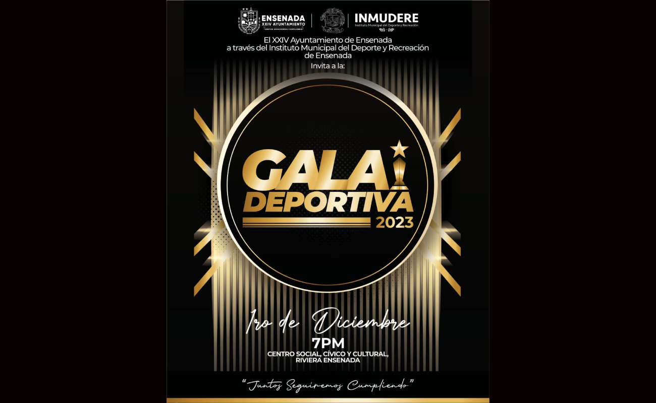 Celebrará Gobierno de Ensenada a atletas ensenadenses con la Gala Deportiva 2023