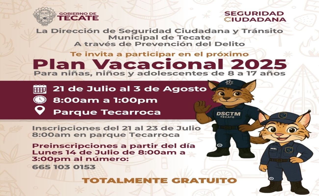 Invita Tecate a participar en el Plan Vacacional 2025 de Seguridad Ciudadana