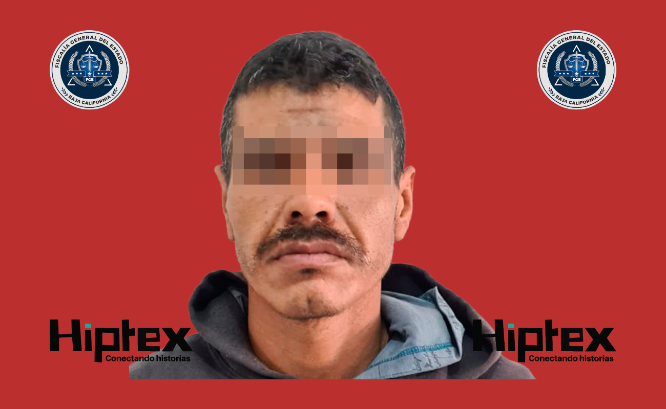 Cae en Tijuana asesino de una mujer menor de edad en Estado de México