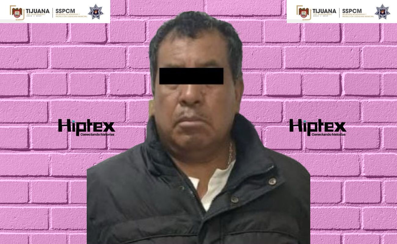 Detiene Policía Municipal de Tijuana a presunto responsable de abuso sexual en agravio de una menor
