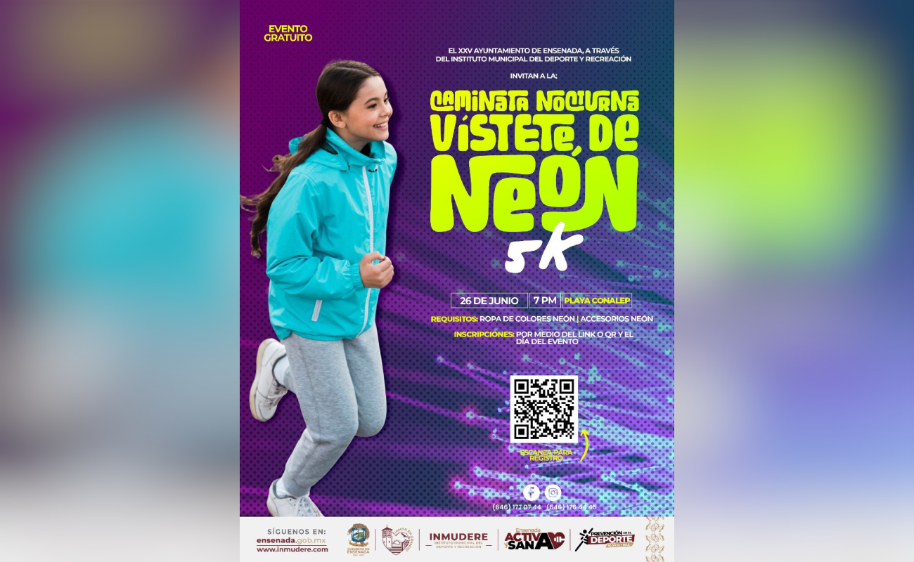 Invitan a la Caminata Nocturna “Vístete de Neón” 5K en Ensenada