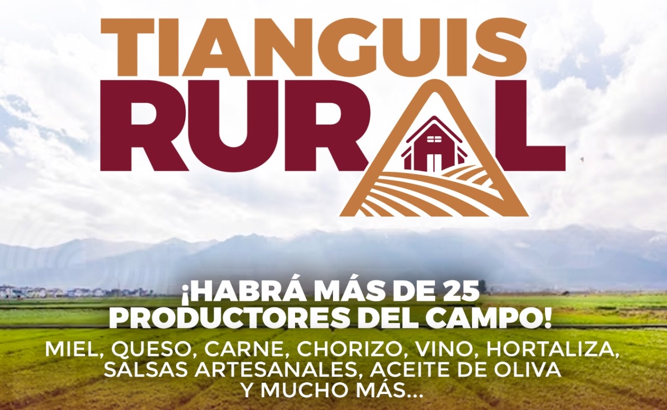 Invitan al tianguis rural en poblado El Porvenir
