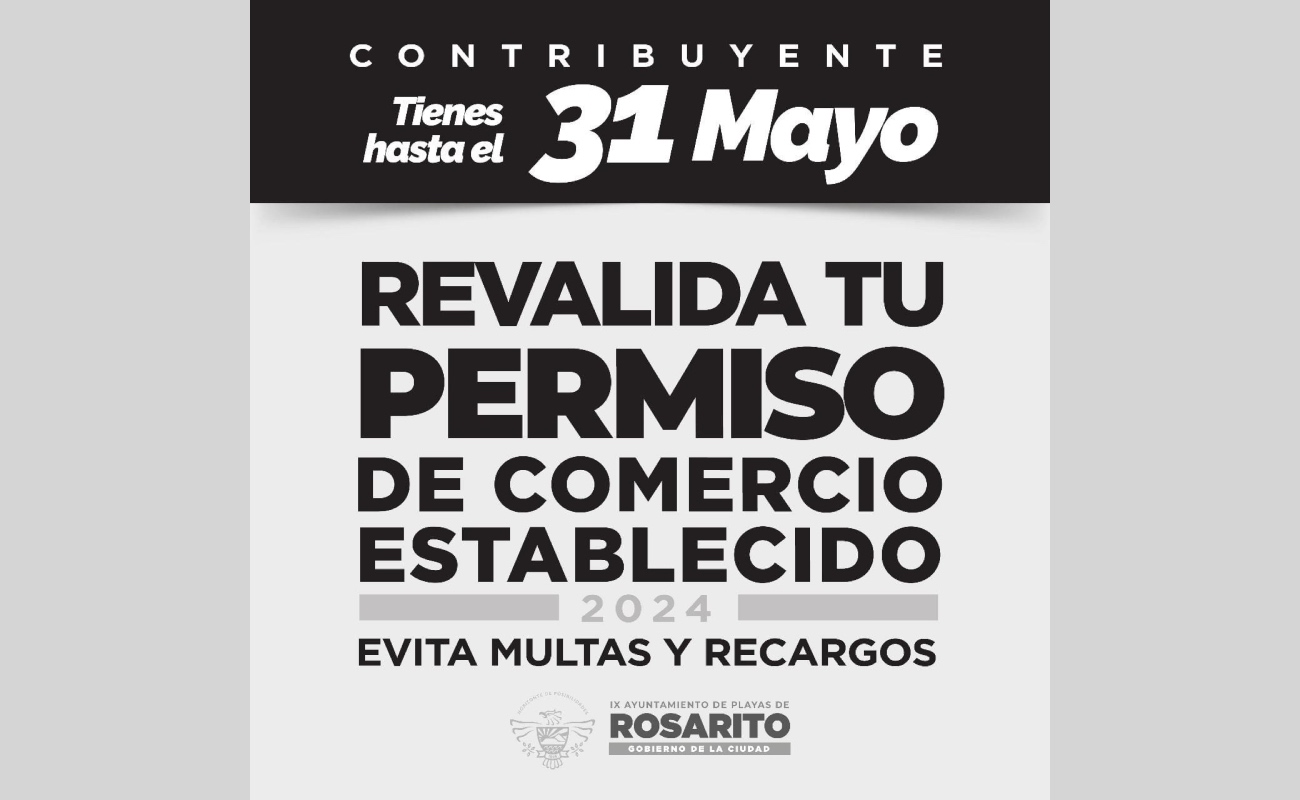 Invita Gobierno de Rosarito a comerciantes a revalidar sus permisos de operación 2024