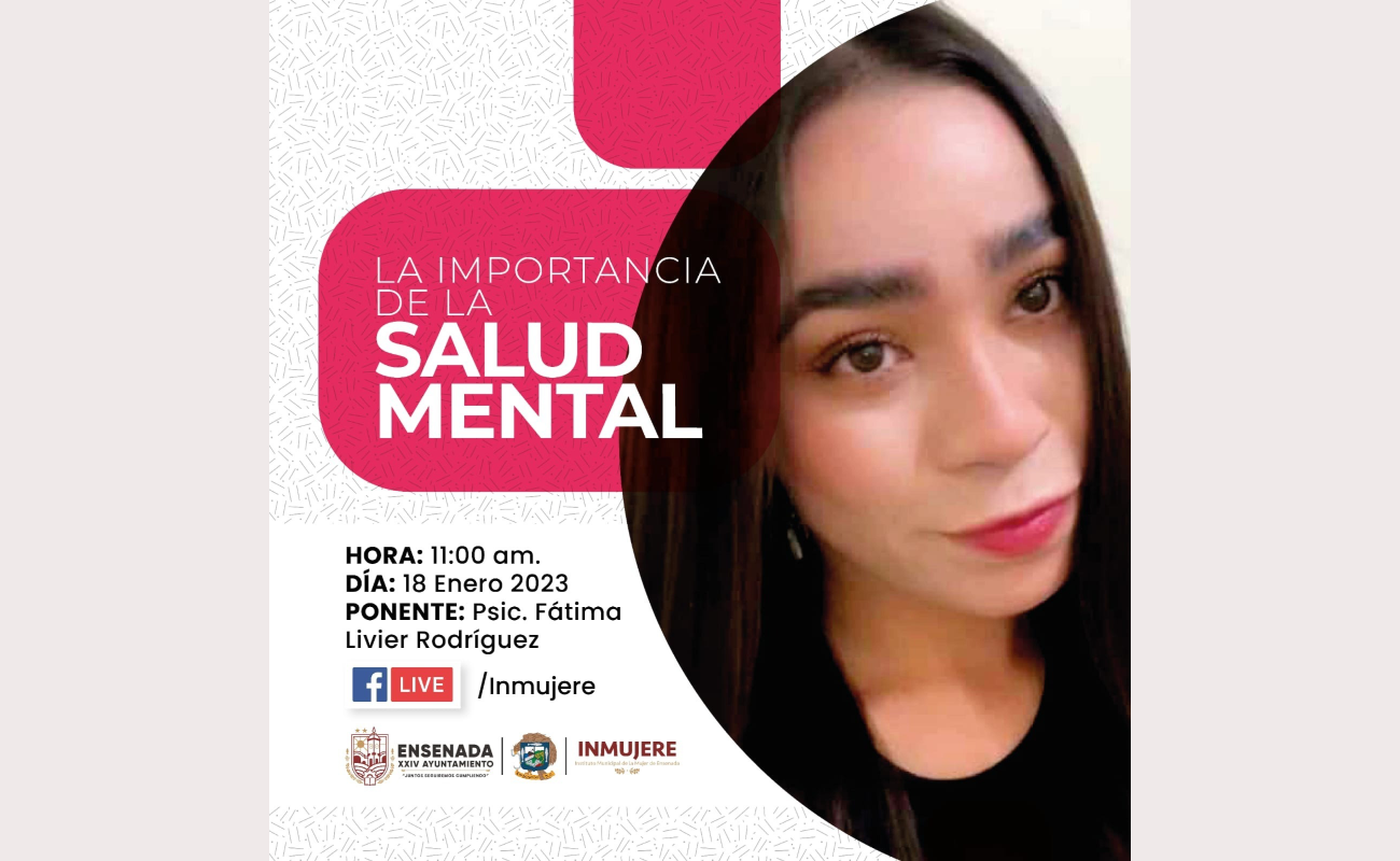 Invita Instituto de la Mujer de Ensenada a charla virtual sobre la salud mental