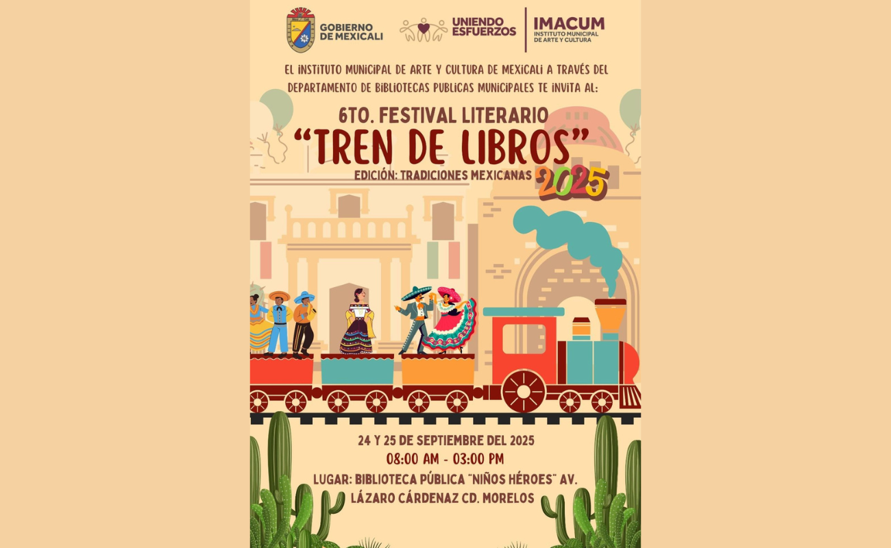 IMACUM invita al 6º festival de lectura “Tren de Libros” en el Valle de Mexicali