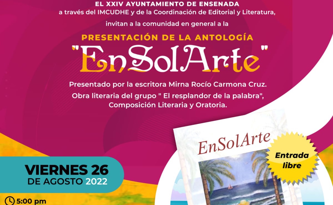 Presentará Ayuntamiento de Ensenada Antología “EnSolArte”