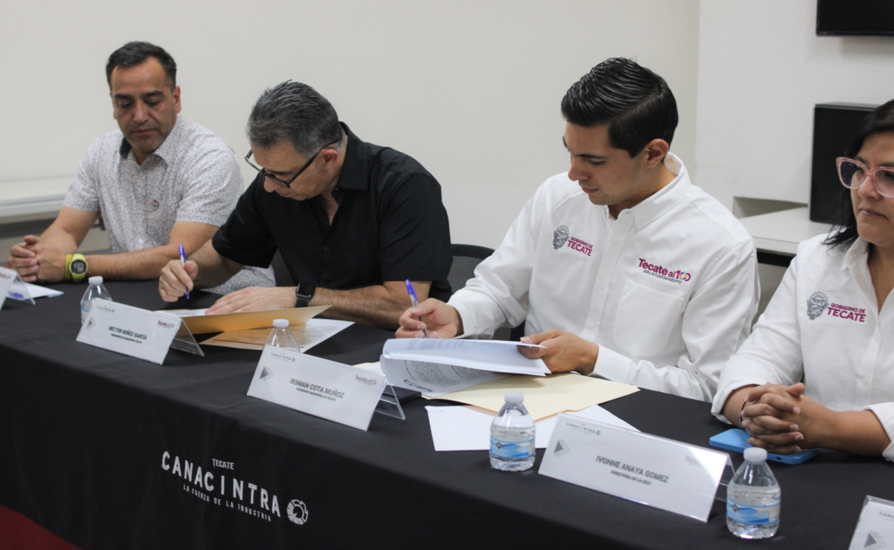 Fomentan Román Cota y CANACINTRA Tecate competitividad mediante convenio