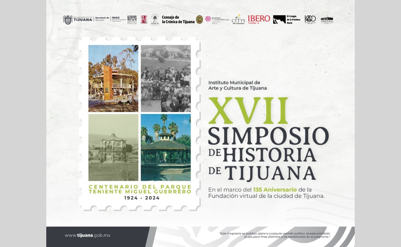 IMAC convoca al XVII simposio de historia de Tijuana