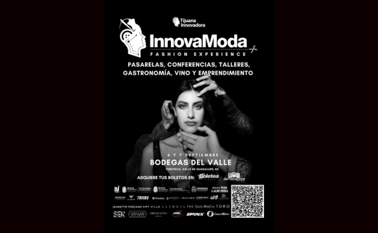 Integrará “InnovaModa Fashion Experience” moda, vino y gastronomía en Valle de Guadalupe