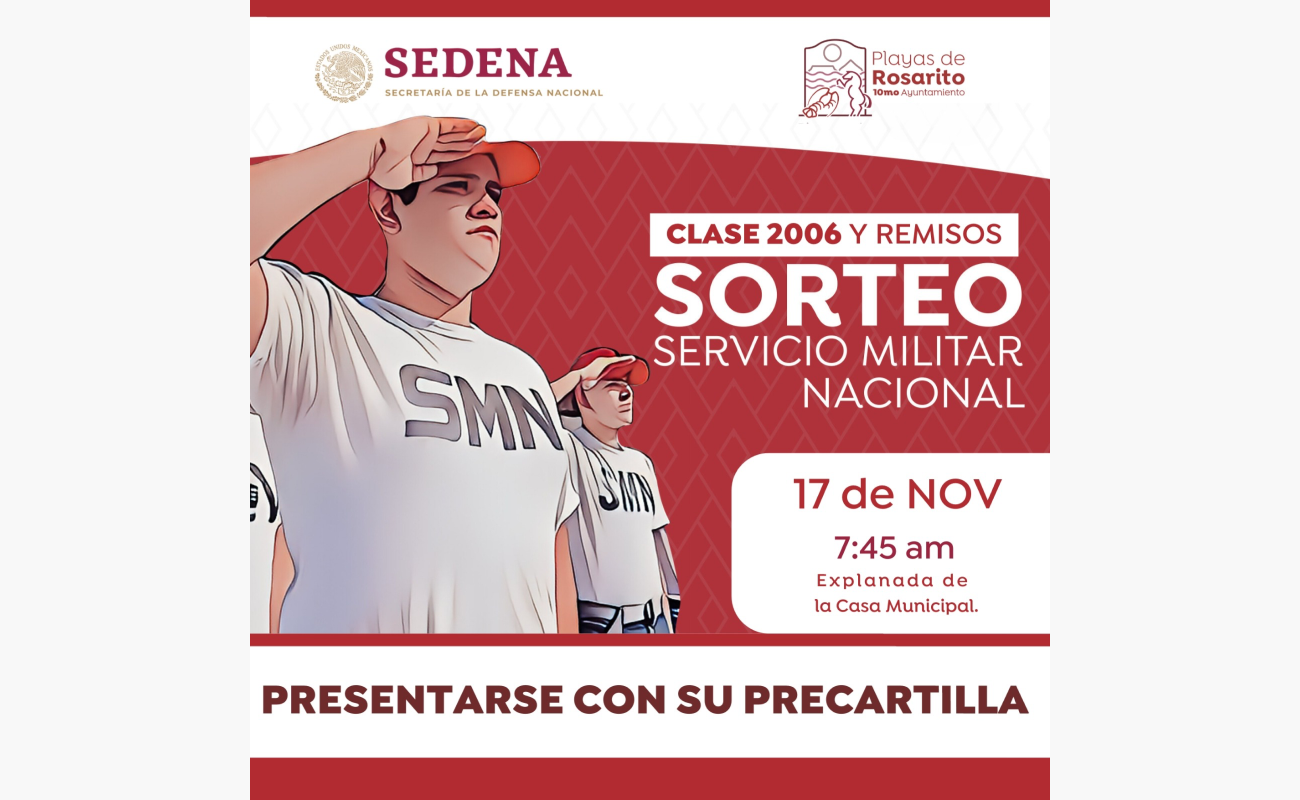 Convocan en Rosarito al Sorteo del Servicio Militar Nacional este Domingo