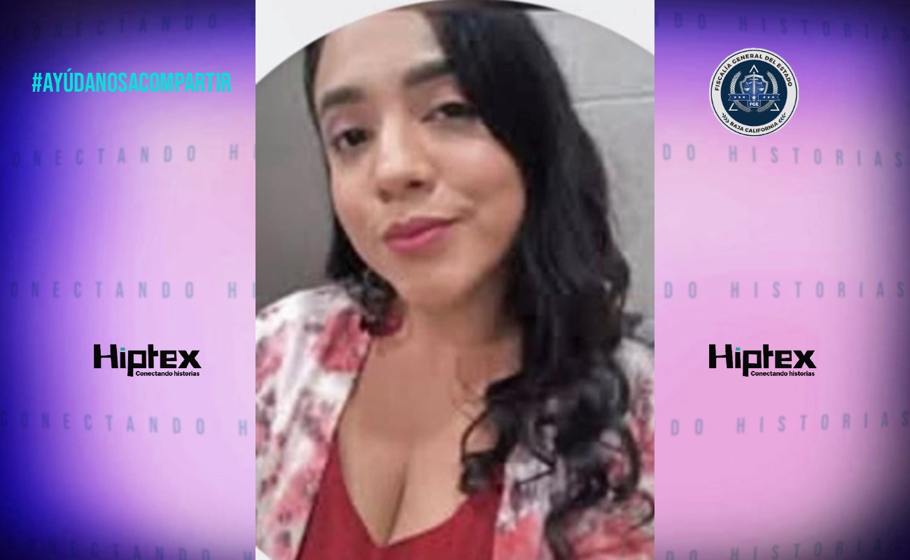 Reportan desaparecida a joven mujer en Tijuana