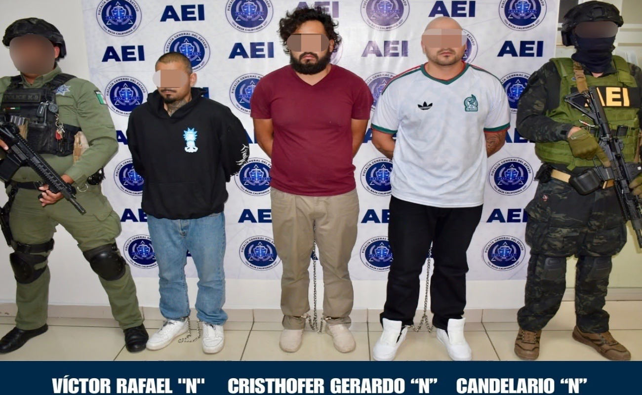 Capturan a “El Cande”, “El Greñas” y a “El Cholo” por desaparición forzada de personas en Tijuana