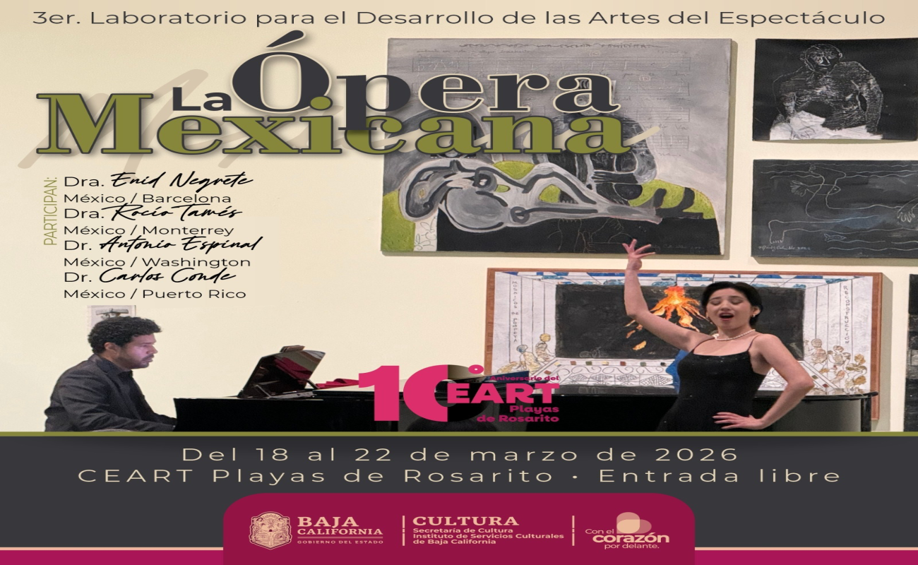 Presenta CEART Rosarito “La Ópera Mexicana”