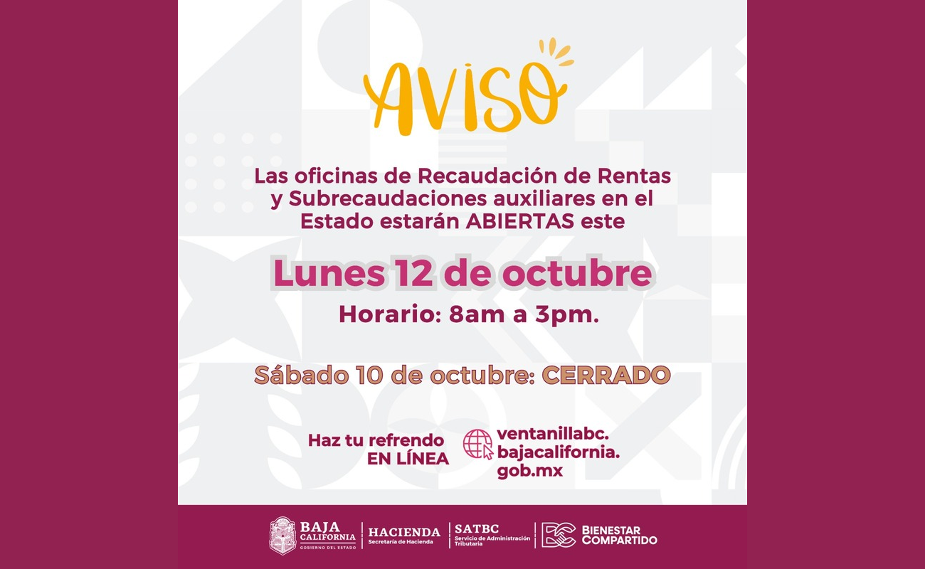 Oficinas de Recaudación de Rentas abiertas el lunes 12 de octubre: SAT BC