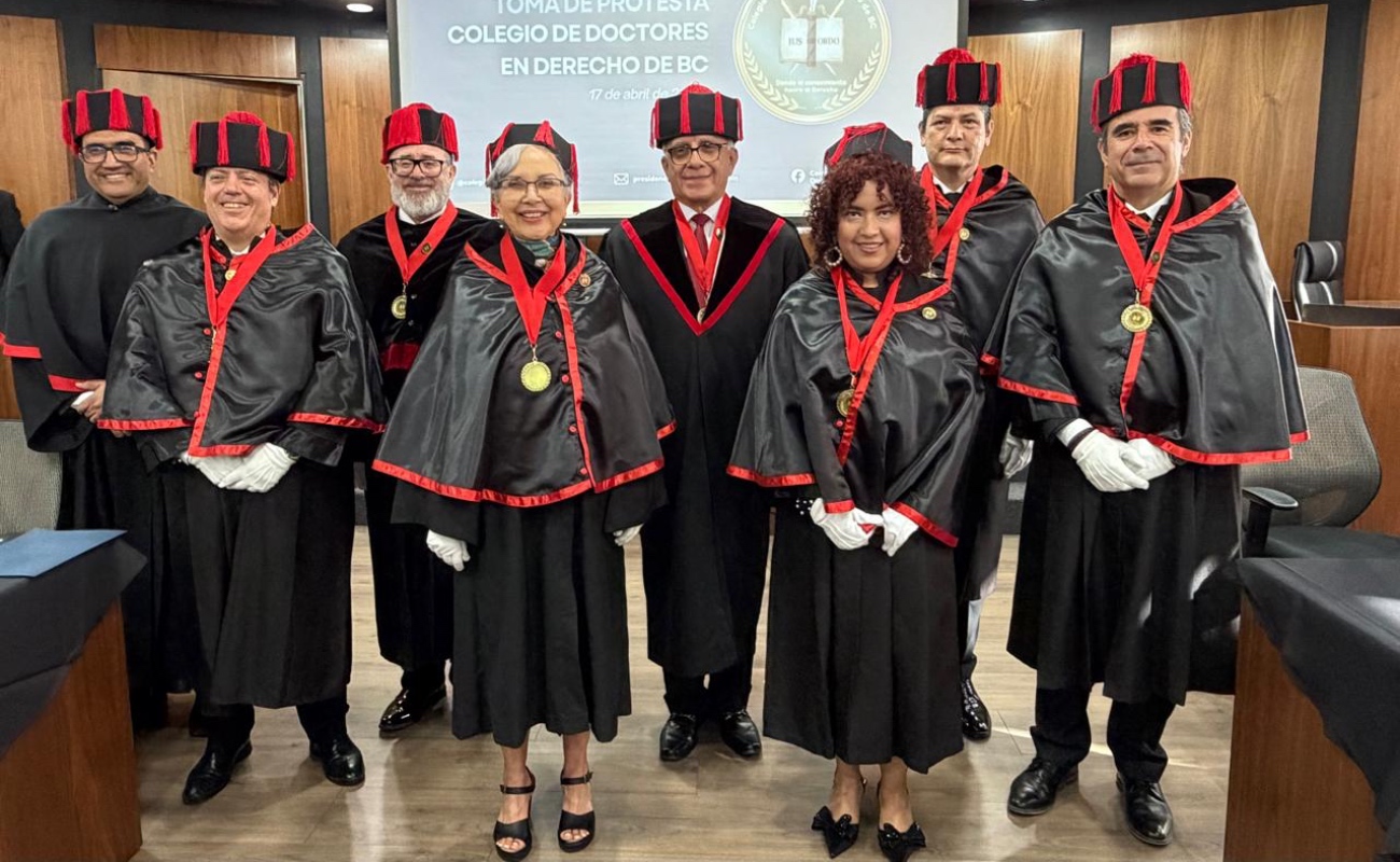 Se integra el primer Colegio de Doctores en Derecho en BC