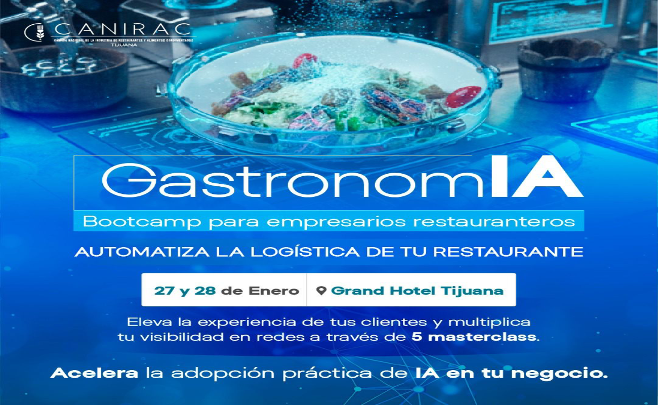 Busca CANIRAC facilitar la gestión de negocios a través del BootCamp GastronomIA
