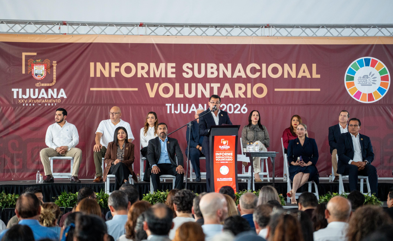 Presentó Gobierno de Tijuana Informe Subnacional Voluntario Tijuana 2026