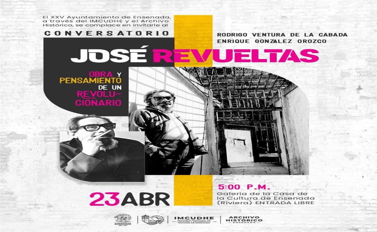 Invita IMCUDHE al conversatorio “José Revueltas: obra y pensamiento de un revolucionario”
