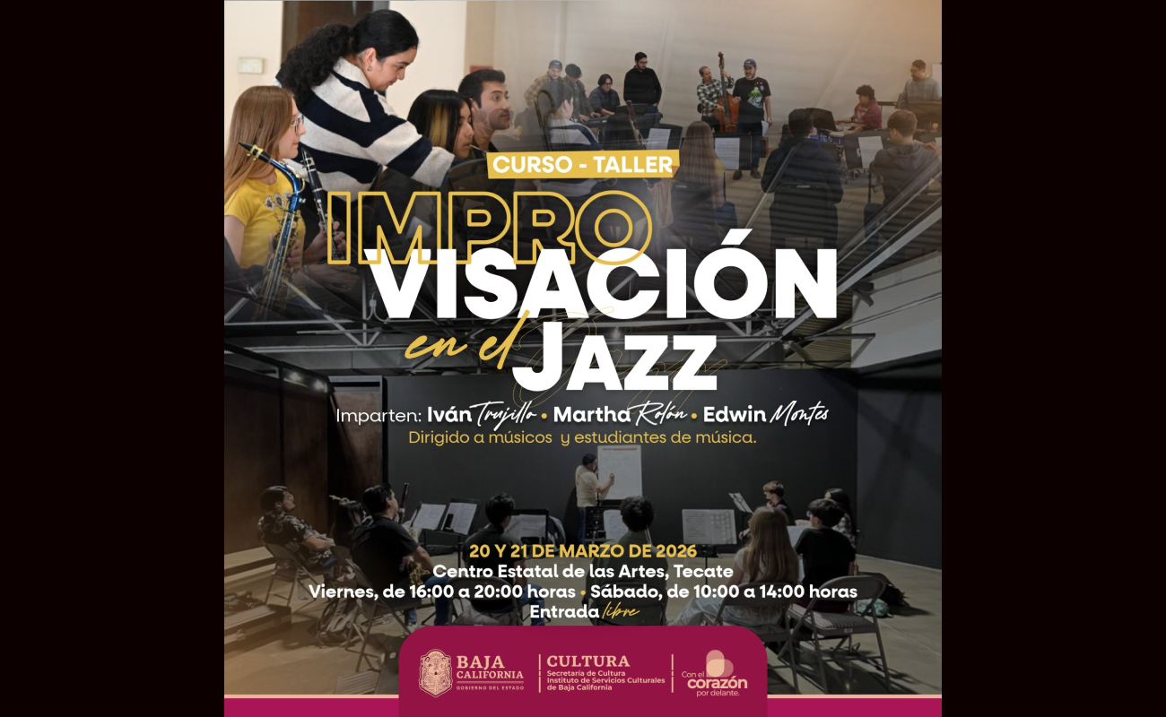Impulsa CEART Tecate la creación musical con taller intensivo de improvisación de Jazz