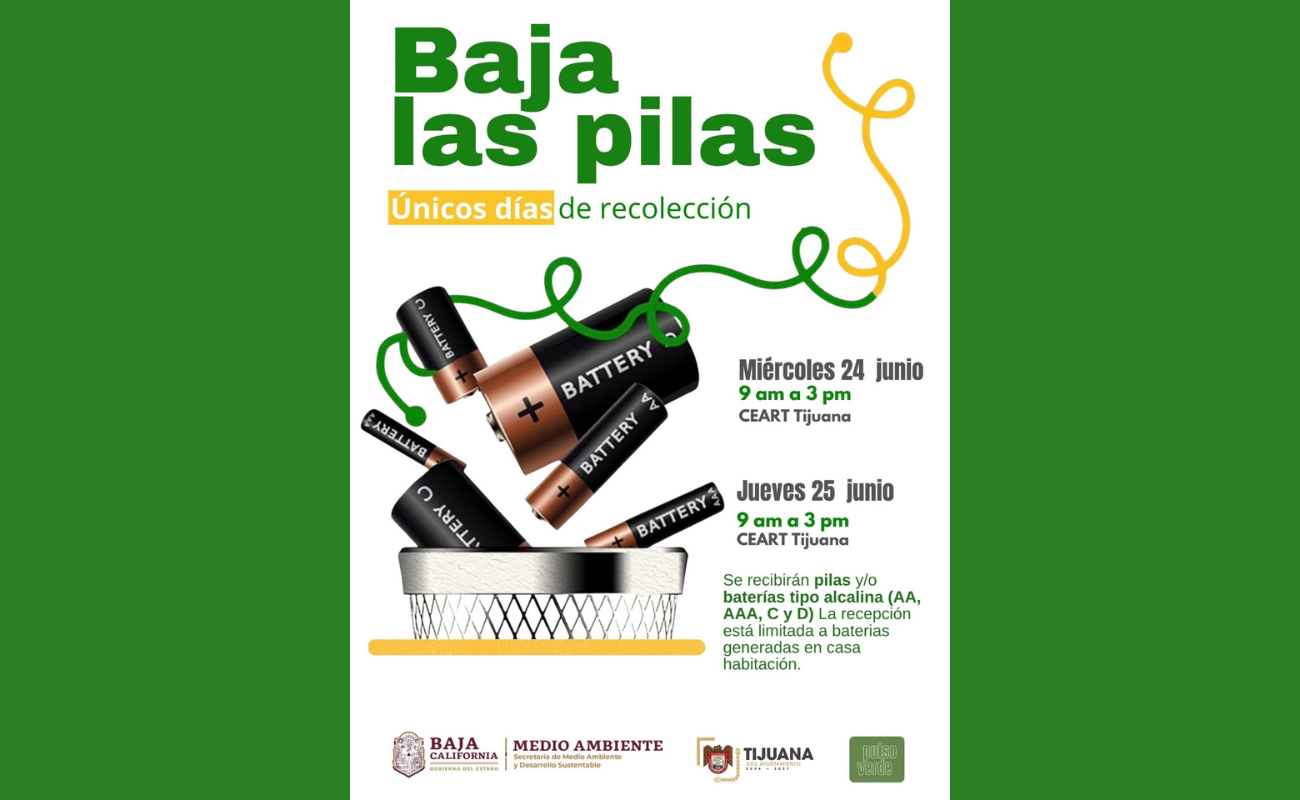 Invita Secretaría de Medio Ambiente a participar en la jornada de acopio "Baja las pilas", en Tijuana