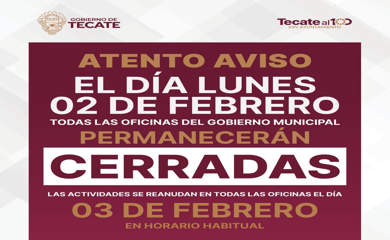 Habrá cierre de oficinas municipales en Tecate este lunes