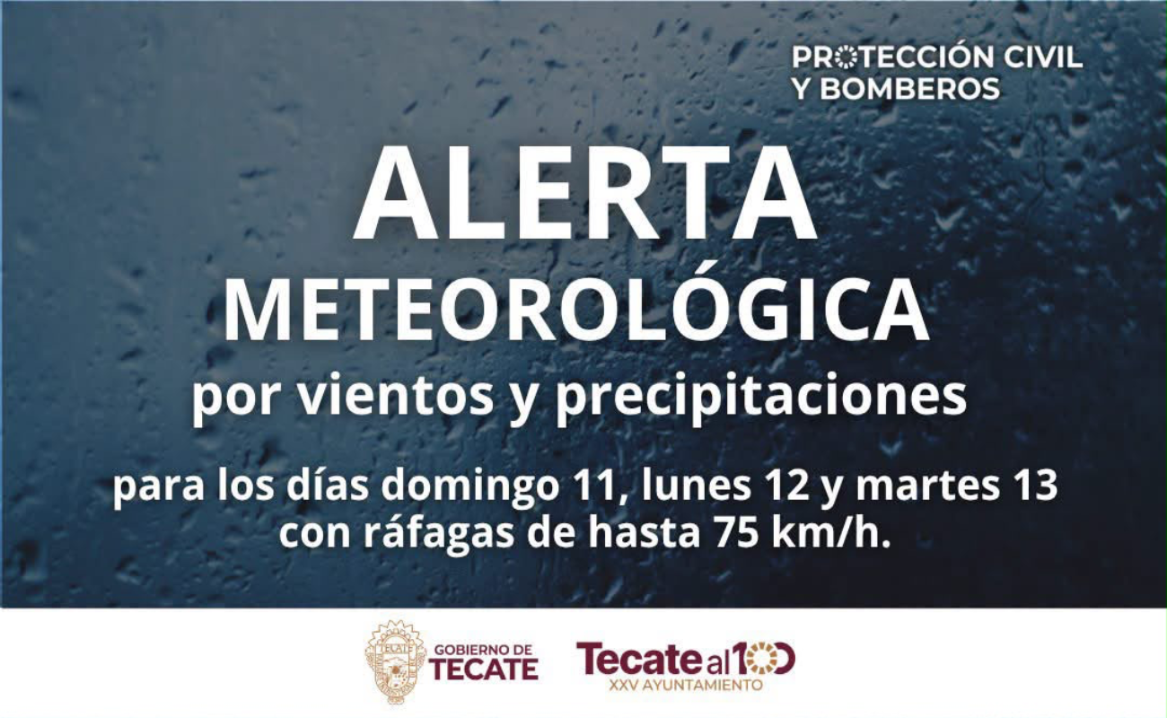 “Rachel” llega a la región, en Tecate alertan por las lluvias