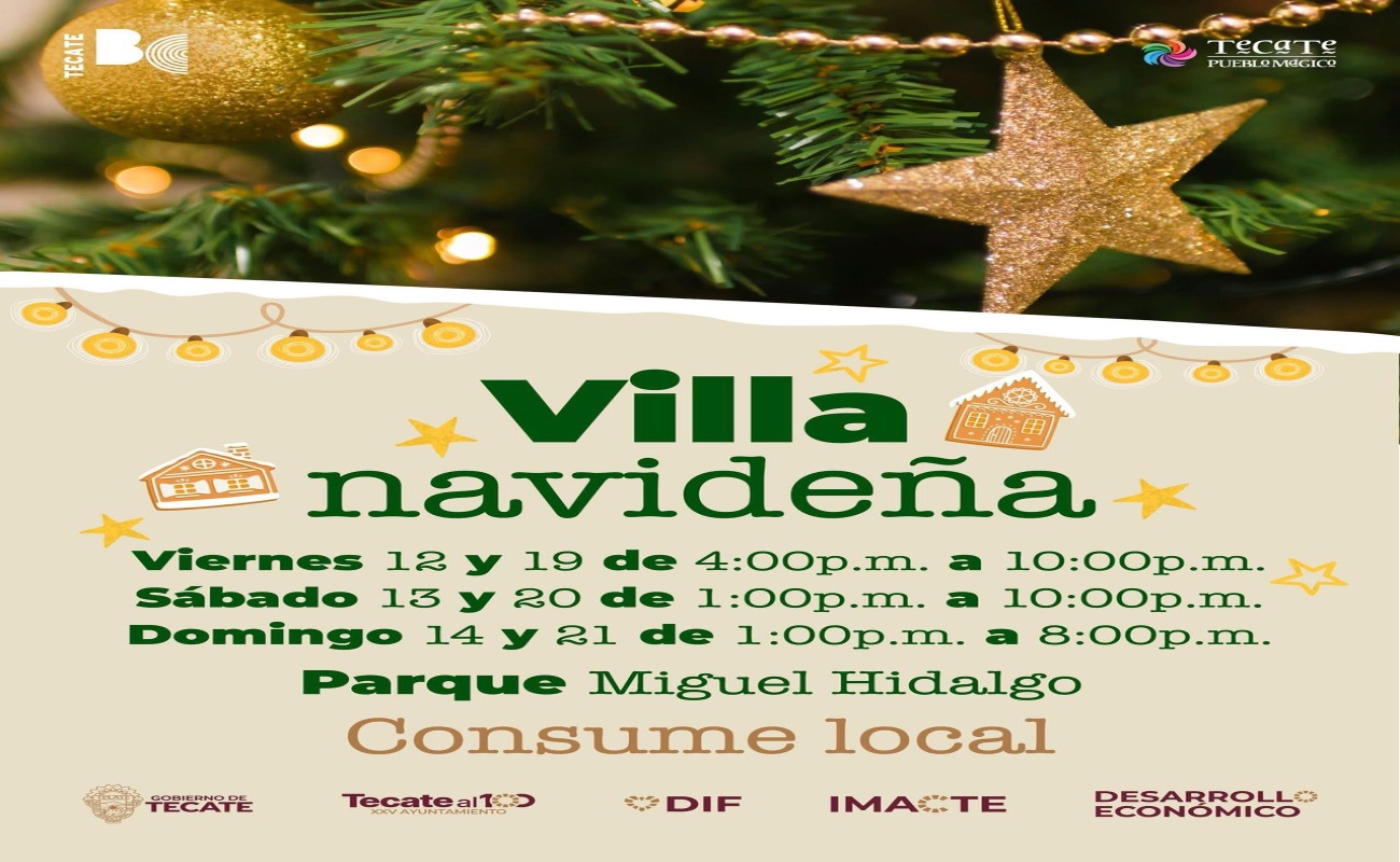 Tecate se llenará de magia con el tradicional encendido de luces y Villa Navideña