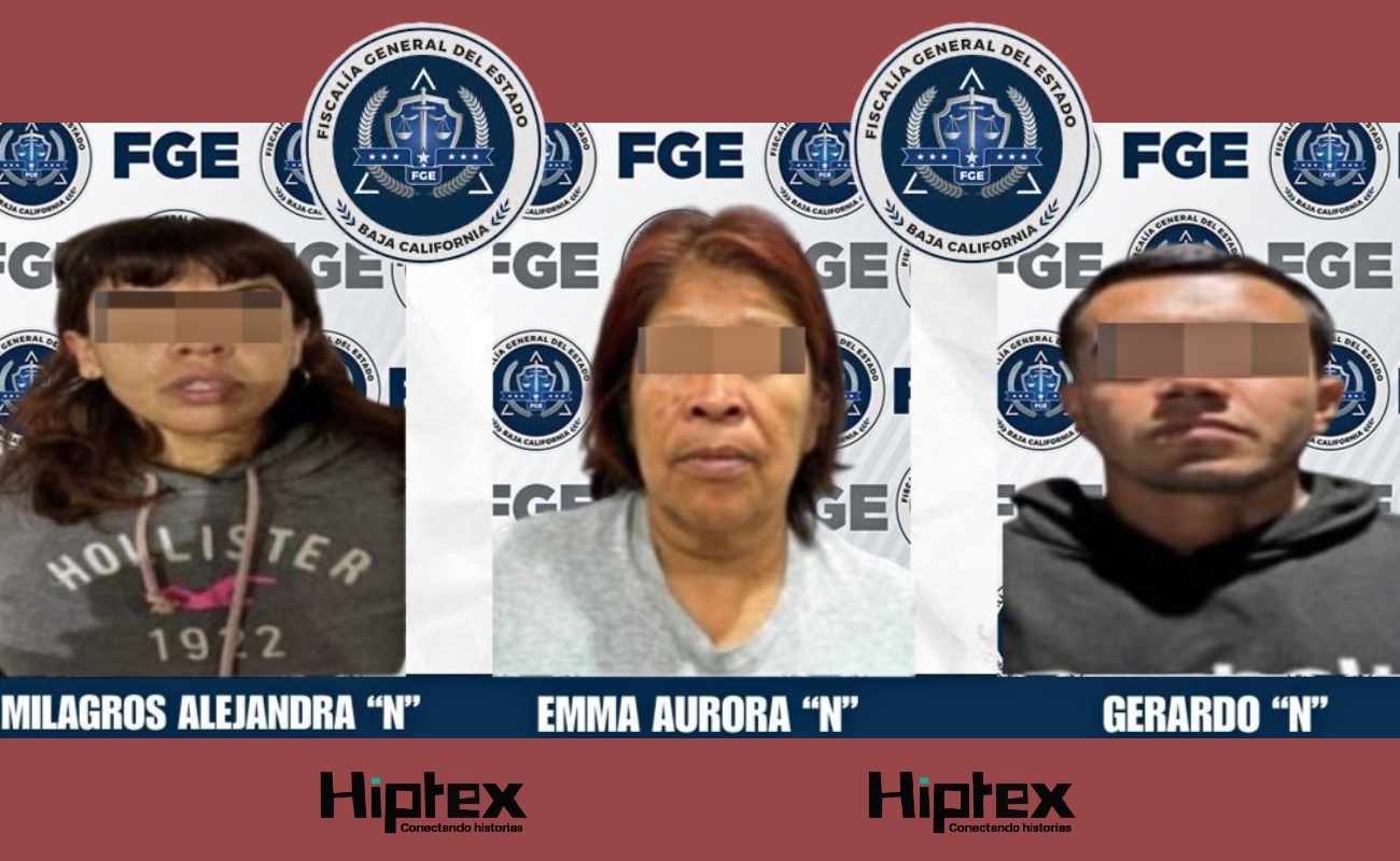 Milagros Alejandra “N”, Emma Aurora “N” y Gerardo “N”, en prisión preventiva.